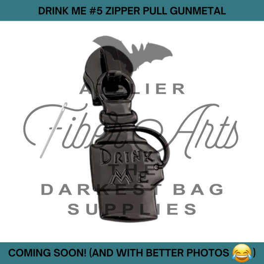 COMING SOON! #5 Drink Me in Nylon Zipper Pulls in Gunmetal - 3pcs at Atelier Fiber Arts