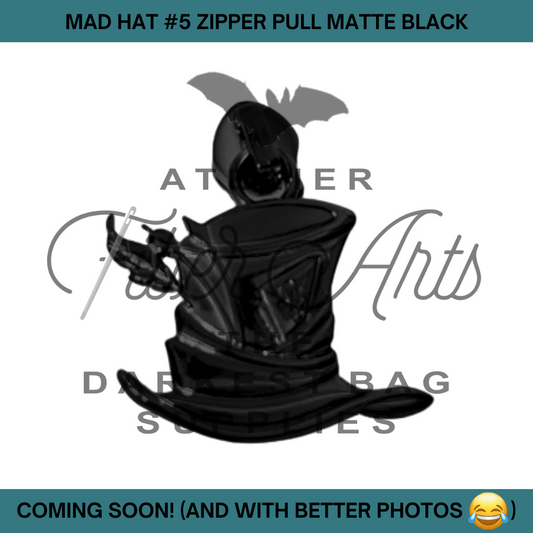 COMING SOON! #5 Mad Hat in Nylon Zipper Pulls in Matte Black - 3pcs at Atelier Fiber Arts